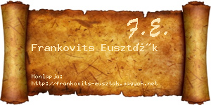 Frankovits Euszták névjegykártya